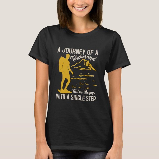 A journey begins with step 1 T-Shirt (Vorderseite)