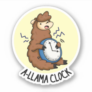 A-Lama Clock Funny Llama Pun Aufkleber