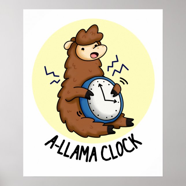 A-Lama Clock Funny Llama Pun Poster (Vorne)