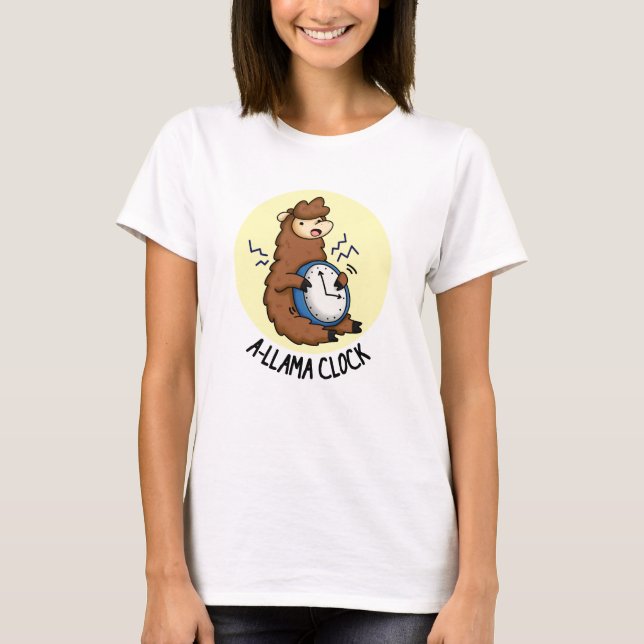 A-Lama Clock Funny Llama Pun T-Shirt (Vorderseite)