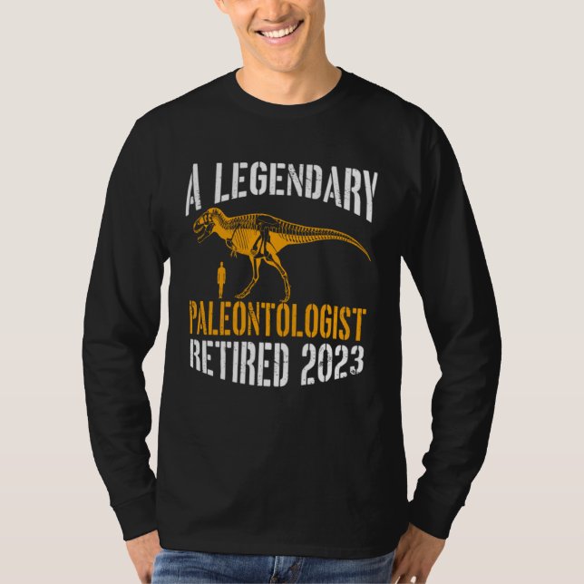 A Legendary Paleontologist Retired 2023 Retirement T-Shirt (Vorderseite)
