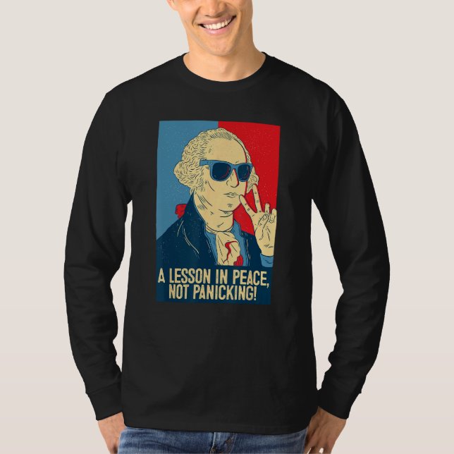 A lesson in peace, not panicking, funny back to sc T-Shirt (Vorderseite)