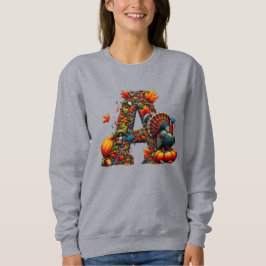 A letter A in Thanksgiving style Sweatshirt