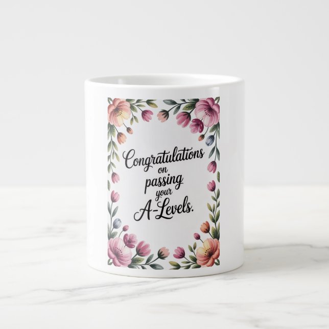 A-Level-Prüfungs-Blumen-Gratulation Abschluss  Jumbo-Tasse (Vorderseite)