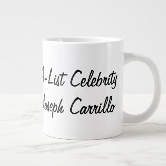 A-List Celebrity Joseph Carrillo Jumbo-Tasse