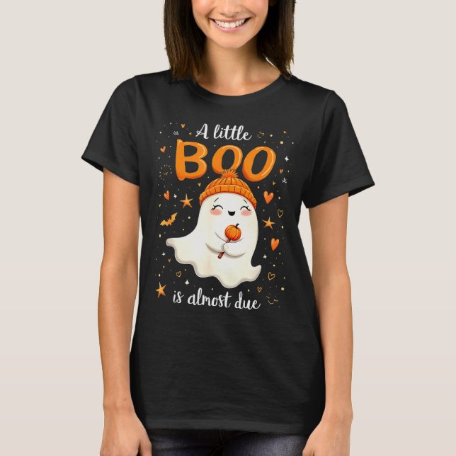A Little Boo Is Almost Due Expecting Mom Halloween T-Shirt (Vorderseite)