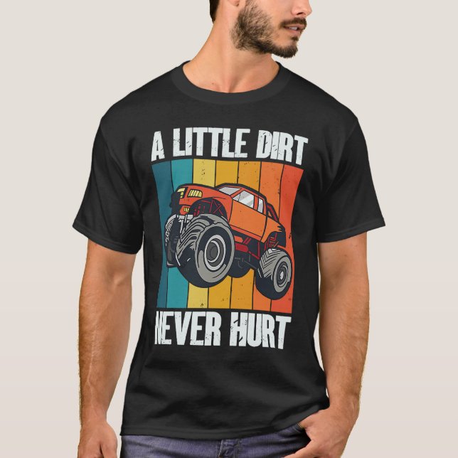A Little Dirt Never Hurt 4x4 Offroad Cool Four Whe T-Shirt (Vorderseite)