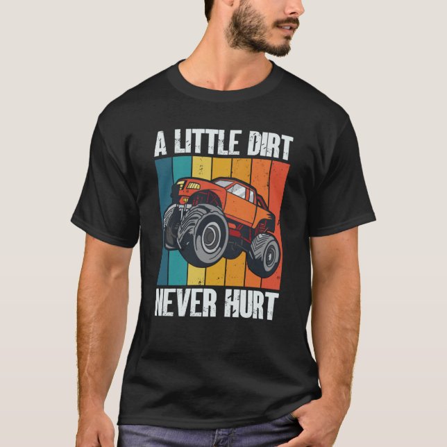 A Little Dirt Never Hurt 4x4 Offroad Cool Four Whe T-Shirt (Vorderseite)