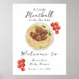 A little Meatball is on the way Baby Shower Poster