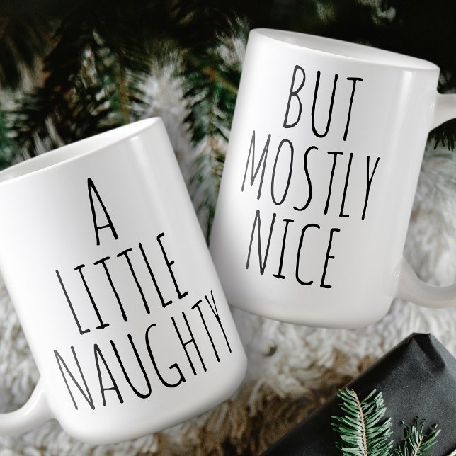 ‘A LITTLE NAUGHTY BUT MOSTLY NICE’ Customizable  Kaffeetasse (Von Creator hochgeladen)