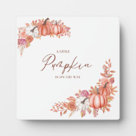 A Little Pumpkin Is On the Way Table Top Plaque Fotoplatte