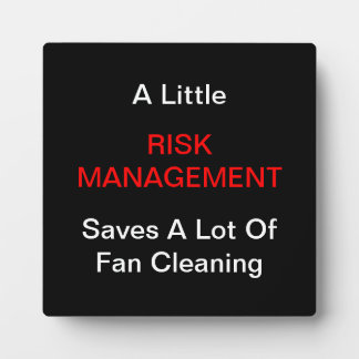 "A LIttle Risk Management" Plaques Fotoplatte