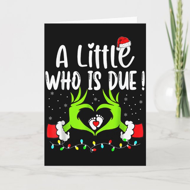 A Little Who Is Due Funny Christmas Pregnancy Anno Karte (Vorderseite)