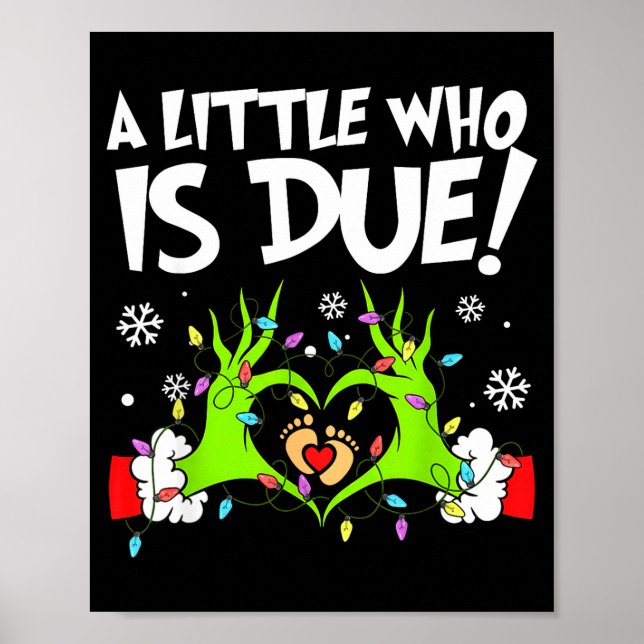A Little Who Is Due Funny Christmas Pregnancy Anno Poster (Vorne)