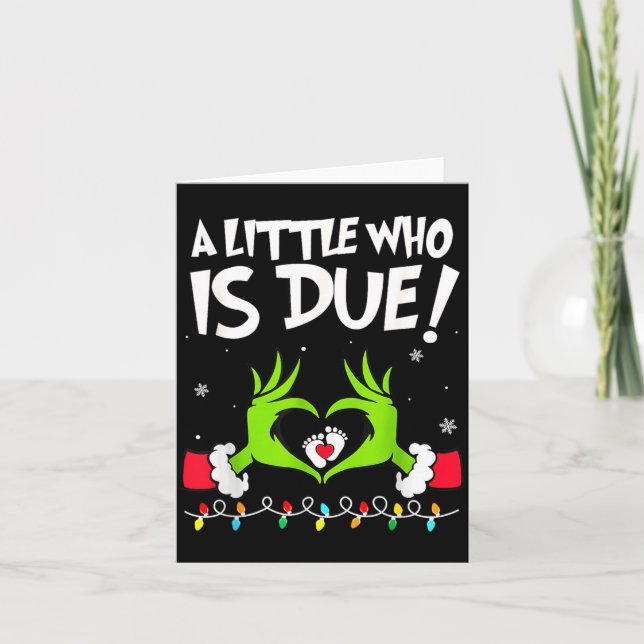 A Little Who Is Due Pregnancy Announcement Christm Karte (Vorderseite)