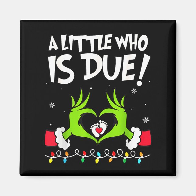 A Little Who Is Due Pregnancy Announcement Christm Magnet (Vorne)
