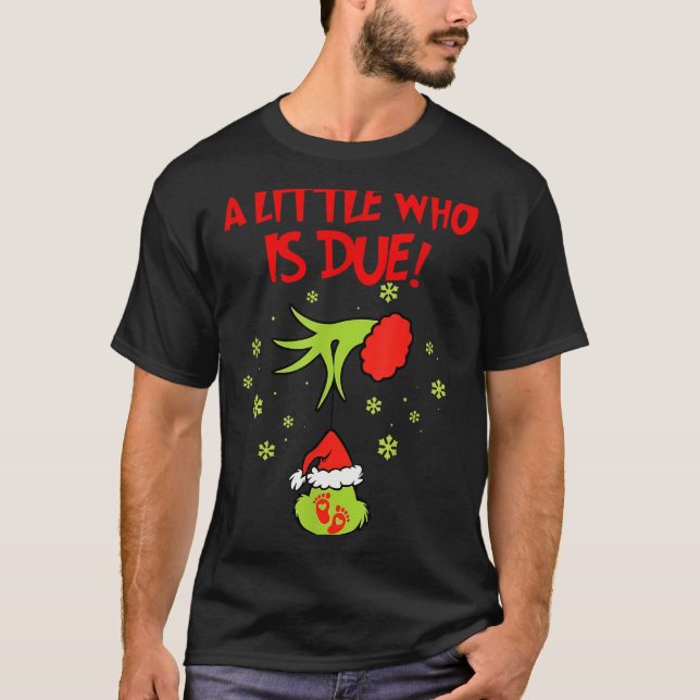 A Little Who Is Due Shirt Christmas Pregnancy  (Vorderseite)