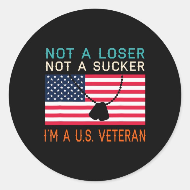 A Loser Sucker I bin A US Veteran Biden 2020 Anti  Runder Aufkleber (Vorderseite)