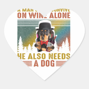 A Man Need Him Dachshund Dog And Wine In Quarantin Herz-Aufkleber