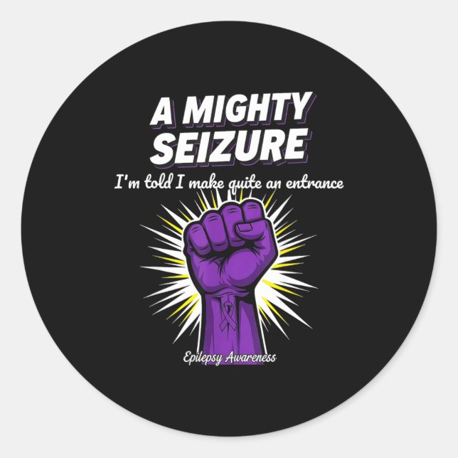 A Mighty Seizure Elepsy Awareness Funny Suprt  Runder Aufkleber (Vorderseite)