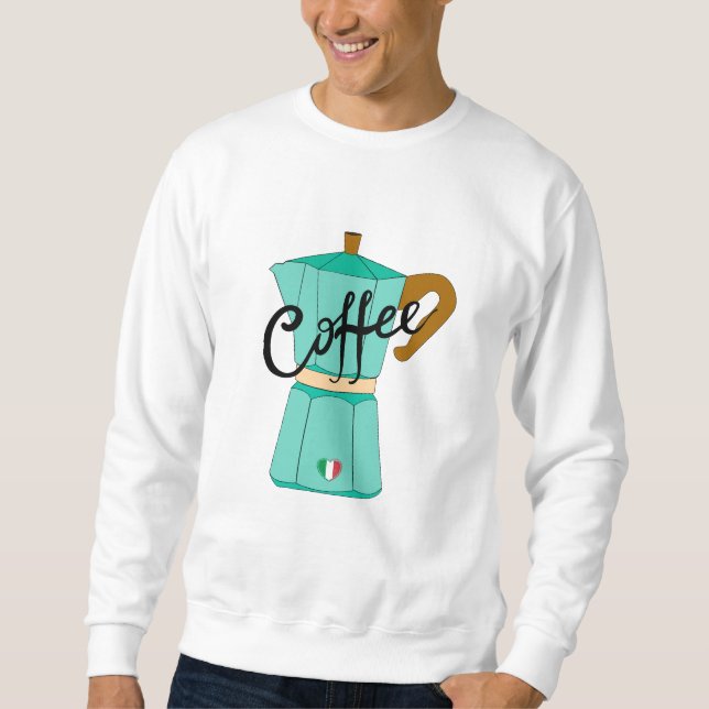 A moka pot of Italian coffee Sweatshirt (Vorderseite)