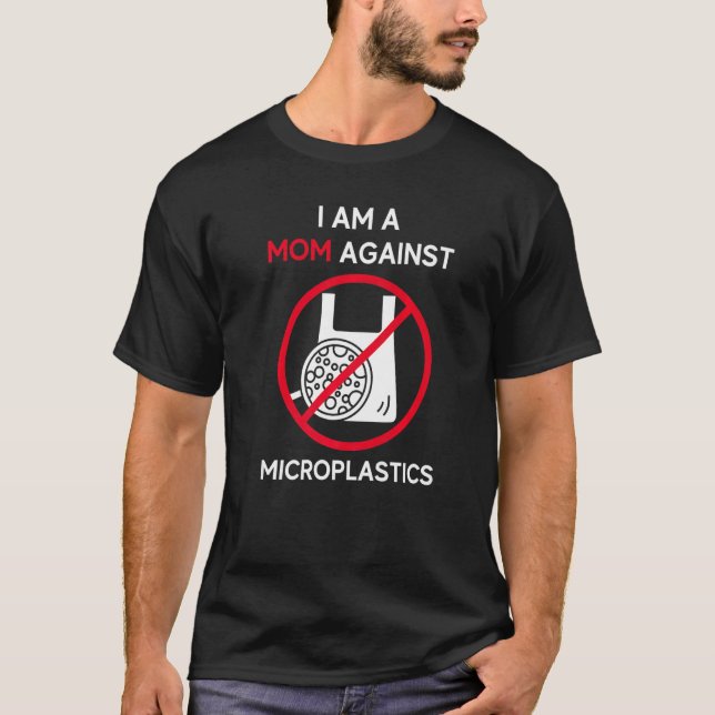 A Mom Against Microplastics Plastic Debris In The  T-Shirt (Vorderseite)