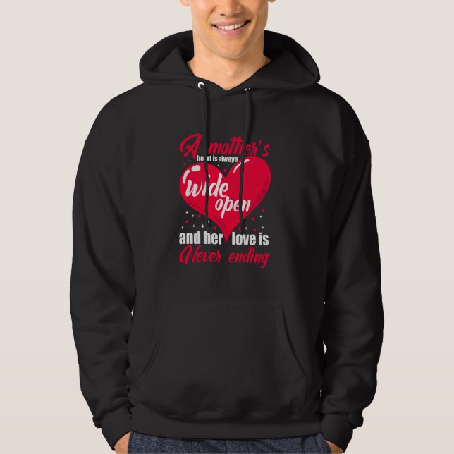 A Mother s Heart Always Wide Open & her Love is ne Hoodie (Vorderseite)
