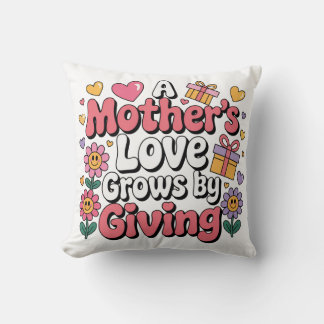 A Mother’s Love Grows By Giving Kissen