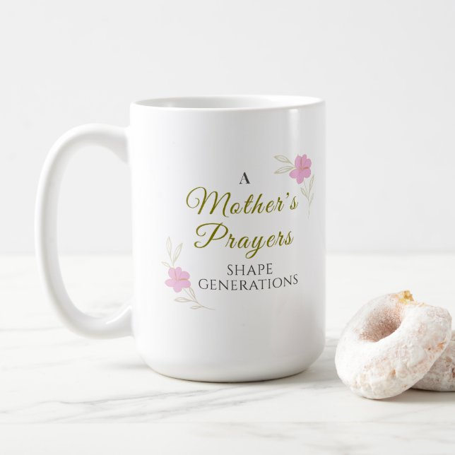 A Mother’s Prayers Mothers Day 2026 Mug Kaffeetasse (Mit Donut)