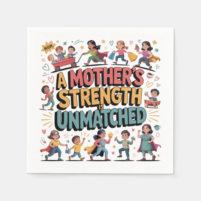 A Mother’s Strength Is Unmatched Serviette (Vorderseite)