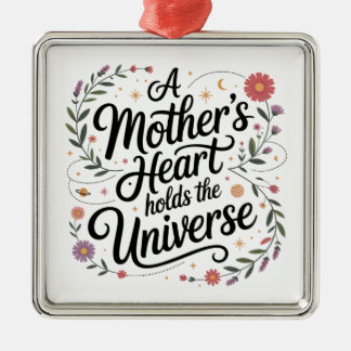 A Mother's Heart Holds The Universe Ornament Aus Metall