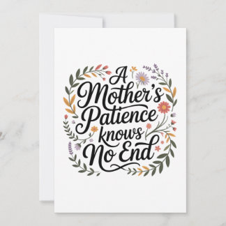 A Mother's Patience Knows No End Einladung