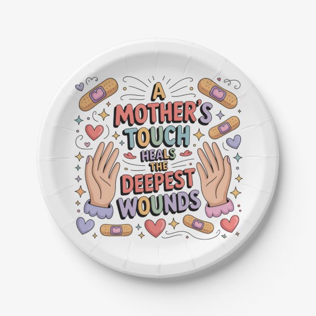 A Mother's Touch Heals The Deepest Wounds Pappteller (Vorderseite)