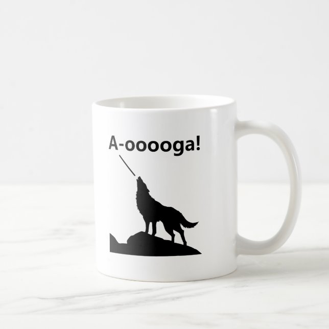 "A-OOOOOGA!" Wolf Funny Mug Kaffeetasse (Rechts)