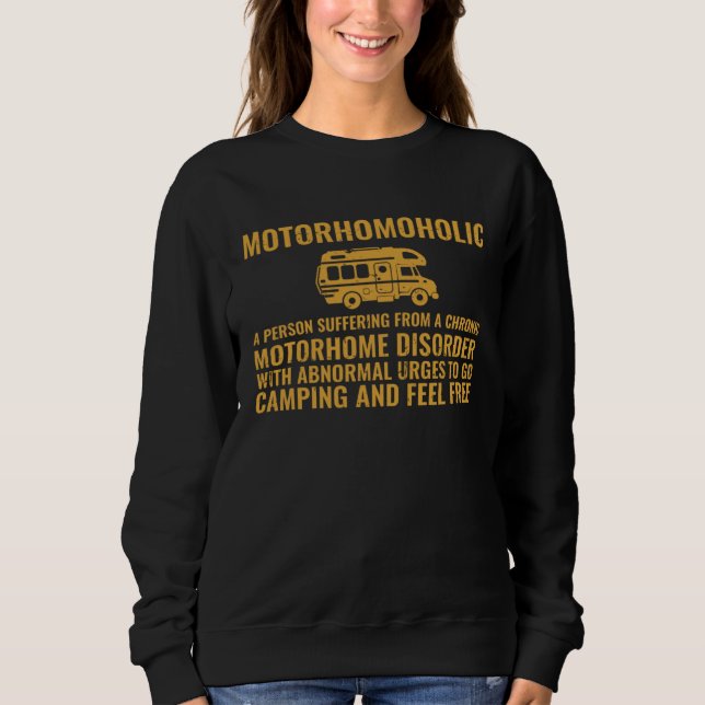 A Person With Abnormal Urges To Go Camping Camper Sweatshirt (Vorderseite)