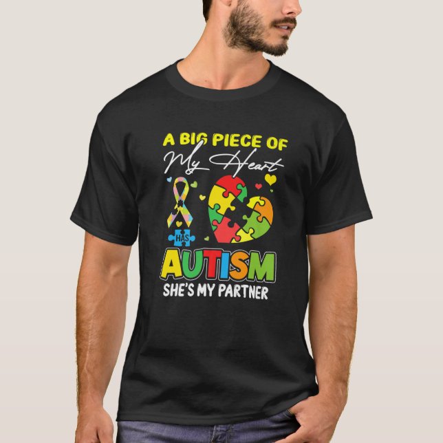 A Piece Of My Heart Has Autism My Partner T-Shirt (Vorderseite)