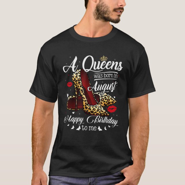 A Queen Was Born In August Leopard High Heels Love T-Shirt (Vorderseite)