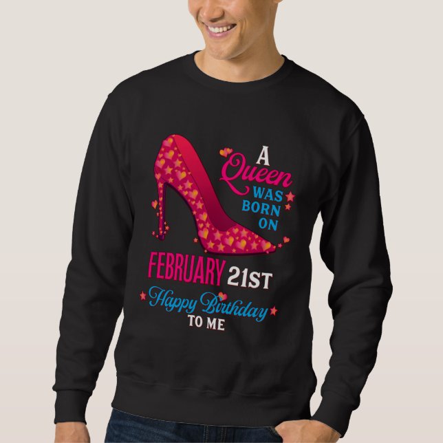 A Queen Was Born On February 21st  Girls Women Sweatshirt (Vorderseite)