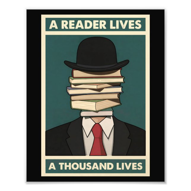 A Reader Lives a Thousand Lives Bibliophile Wisdom Fotodruck (Vorne)
