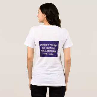 A sarcastic phrase on the back of a sweatshirt Tri-Blend shirt