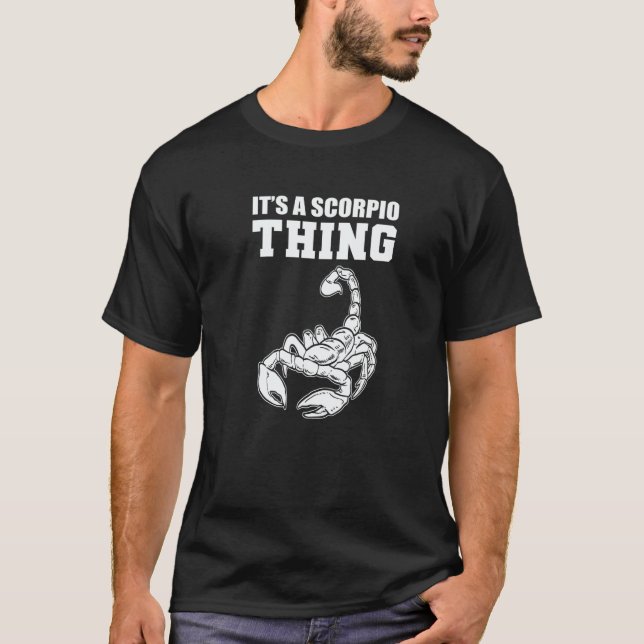 A Scorpio Thing  Person T-Shirt (Vorderseite)
