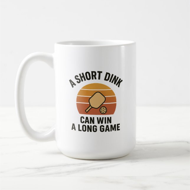 A Short Dink Can Win A Long Game Kaffeetasse (Links)