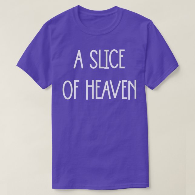 A Slice Of Heaven T-Shirt (Design vorne)