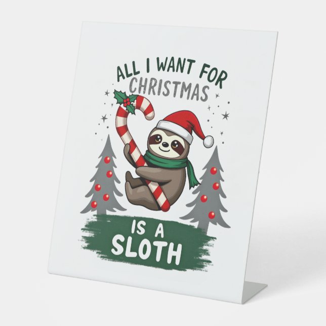 A Sloth For Christmas. Cute, Christmas Sloth With  Sockelschild (Vorderseite)