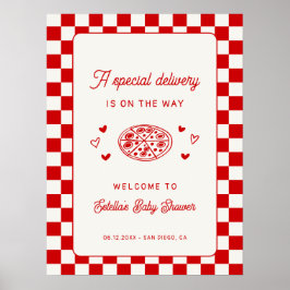 A Special Delivery Pizza Baby Shower Welcome Poster