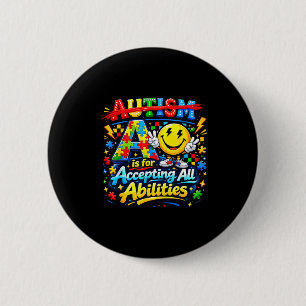 A steht für Akzeptanz von Fähigkeiten, Autismus-Be Button