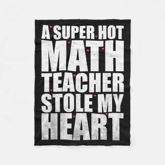 A Super Hot Math Teacher Stole My Heart On Valenti Fleecedecke (Vorderseite)