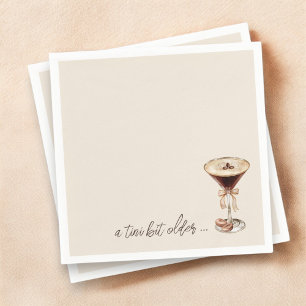 A Tini Bit Older Espresso Martini Geburtstag Serviette