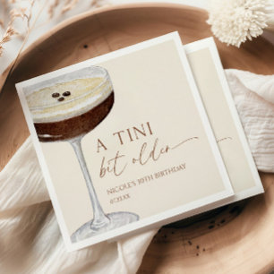 A Tini Bit Older Expresso Martini Geburtstagsparty Serviette