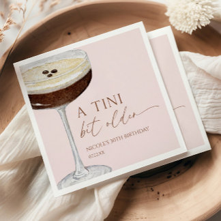 A Tini Bit Older Expresso Martini Geburtstagsparty Serviette